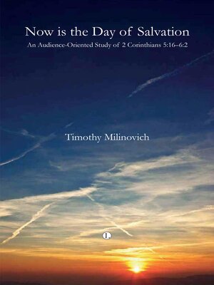 cover image of Now Is the Day of Salvation